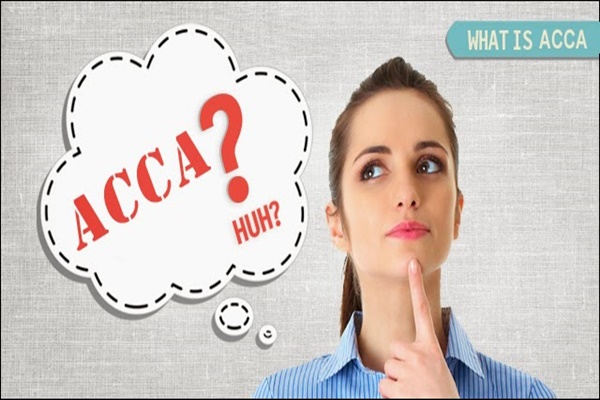 [TÌM HIỂU] Chứng chỉ ACCA là gì? Những điều cần biết về ACCA 1